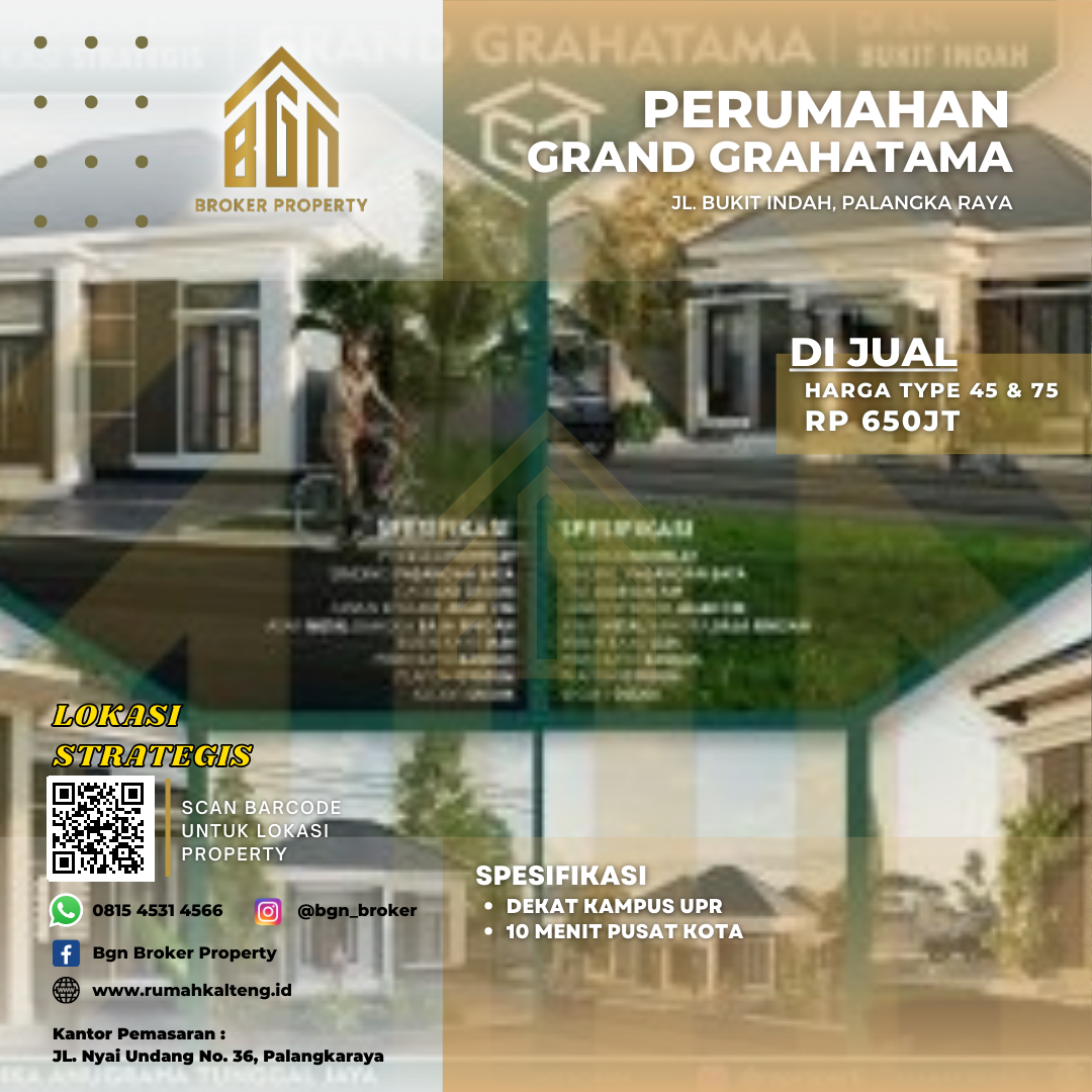 PERUMAHAN GRAND GRAHATAMA TYPE 45 DAN TYPE 74 PALANGKA RAYA
