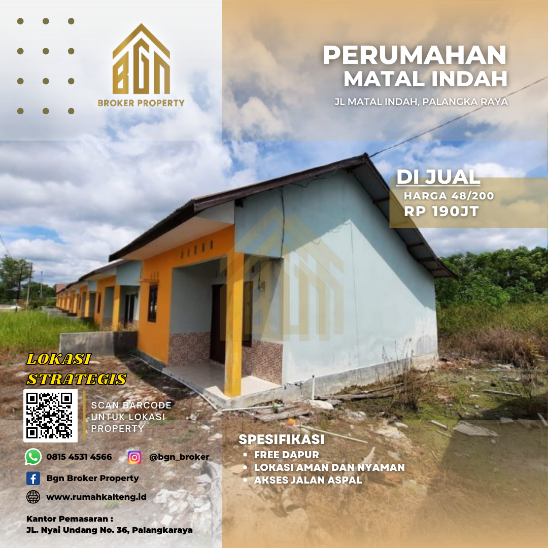 PERUMAHAN MATAL INDAH TYPE 48 PALANGKA RAYA