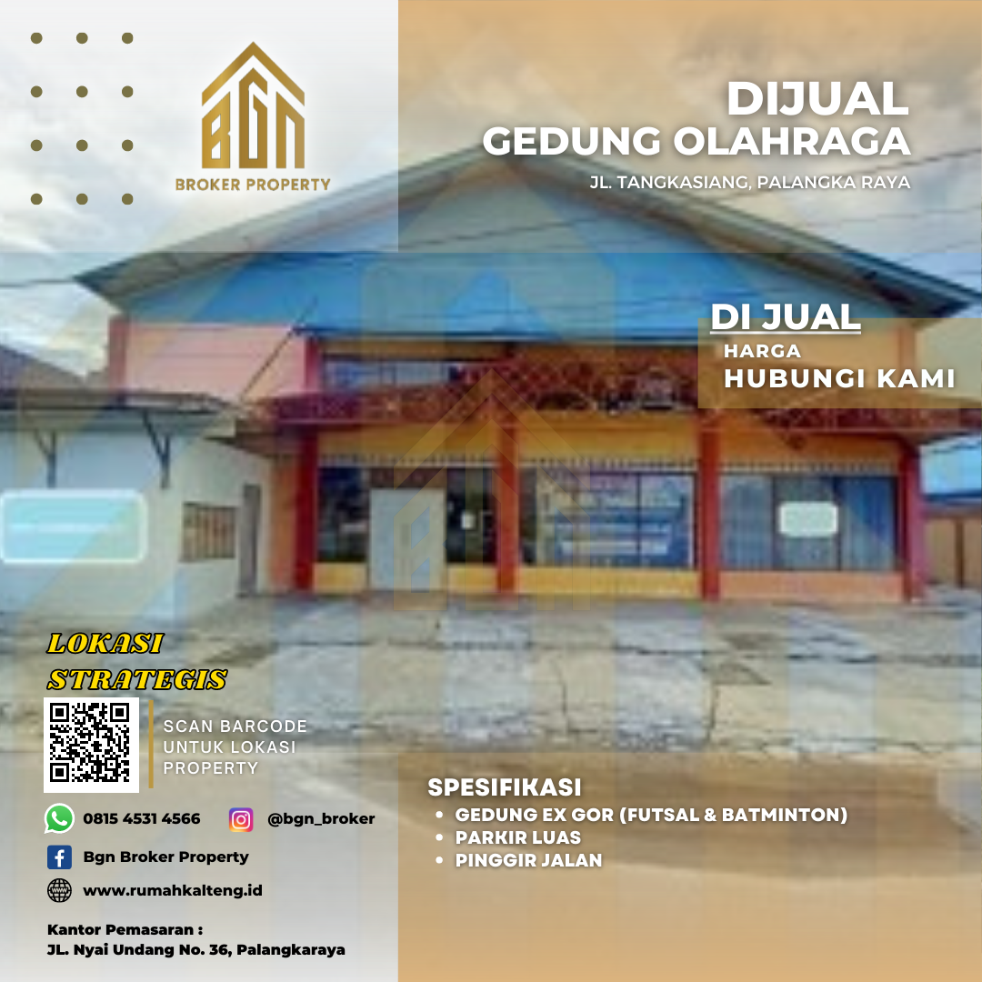 DIJUAL GEDUNG OLAHRAGA PALANGKA RAYA
