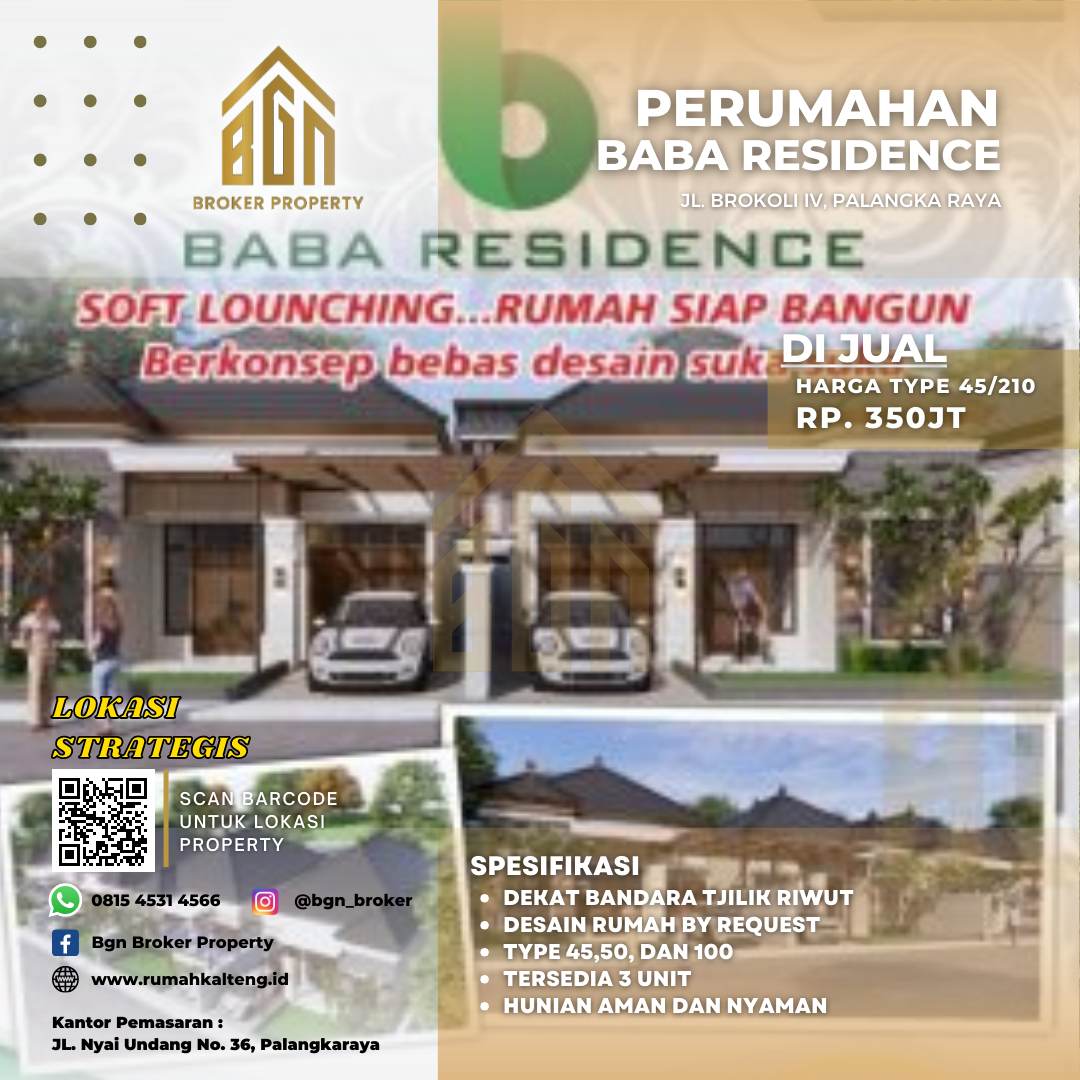 PERUMAHAN BABA RESIDENCE TYPE 45, 50 DAN 100 PALANGKA RAYA