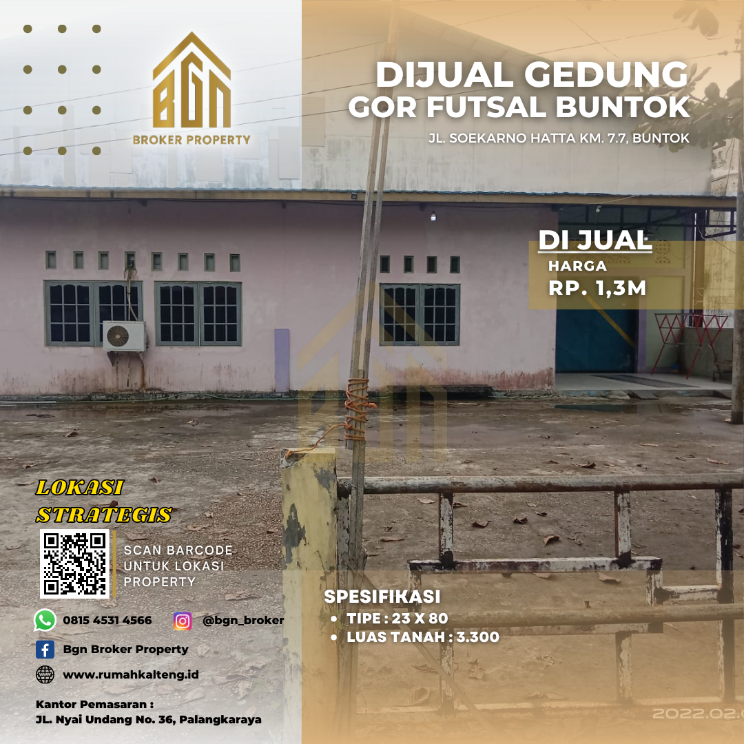 DIJUAL GEDUNG GOR FUTSAL BUNTOK