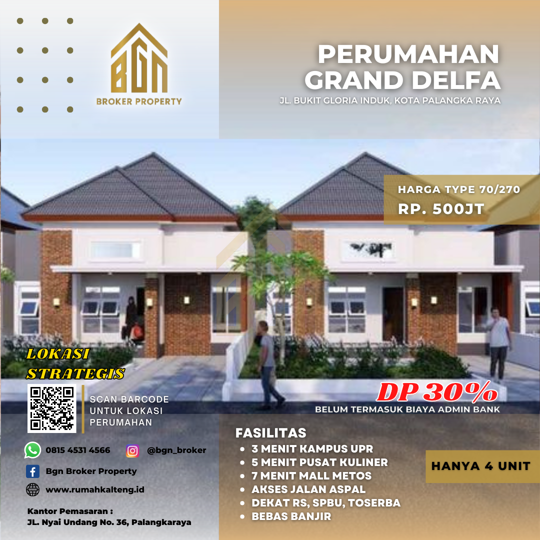 PERUMAHAN GRAND DELFA TYPE 70 PALANGKA RAYA